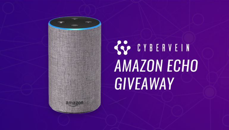 CyberVein Amazon Echo Giveaway: Win An Amazon Echo