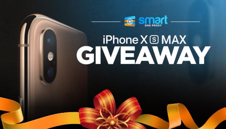 Smart DNS Proxy Giveaway: Win An iPhone XS MAX